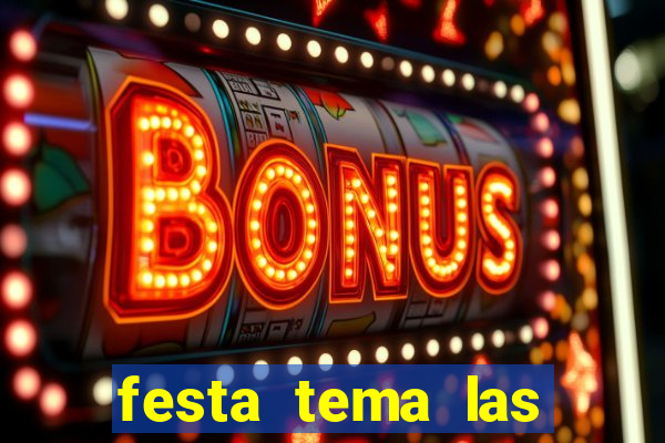 festa tema las vegas roupas femininas