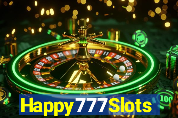 Happy777Slots