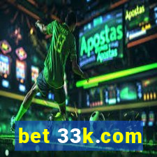 bet 33k.com