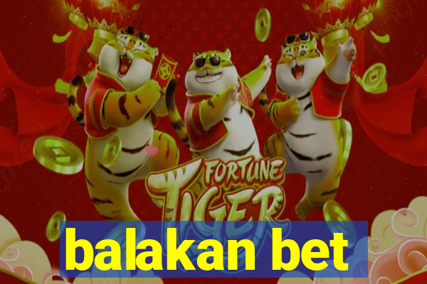 balakan bet