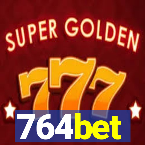 764bet