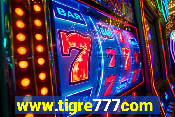 www.tigre777com