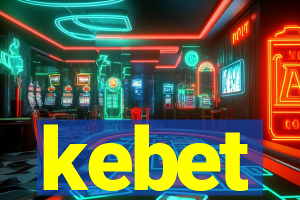 kebet