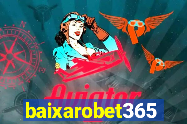 baixarobet365