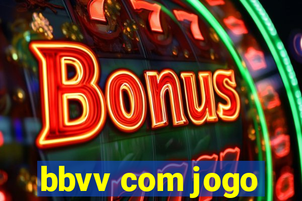 bbvv com jogo