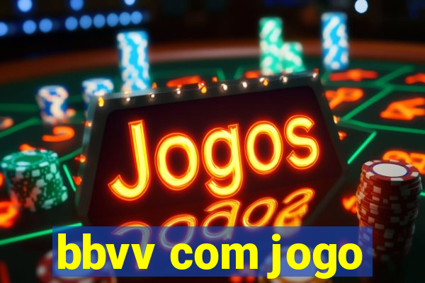 bbvv com jogo