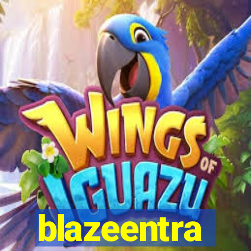 blazeentra