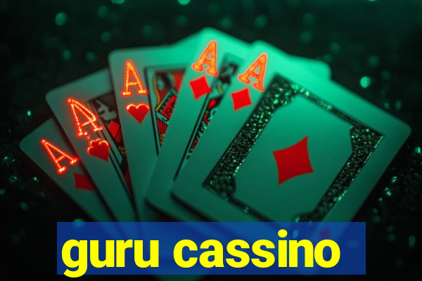 guru cassino