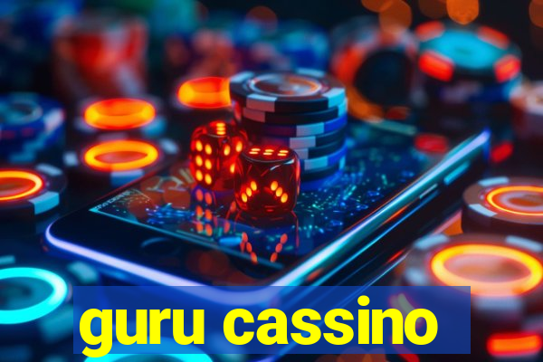 guru cassino