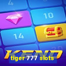 tiger 777 slots