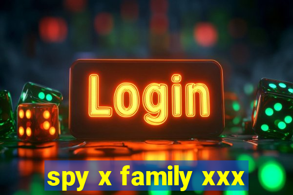 spy x family xxx