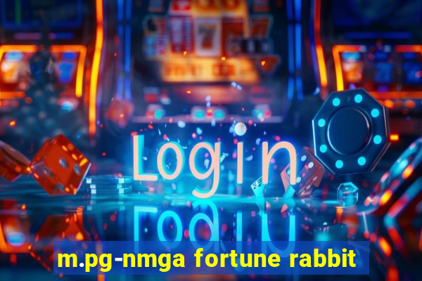 m.pg-nmga fortune rabbit