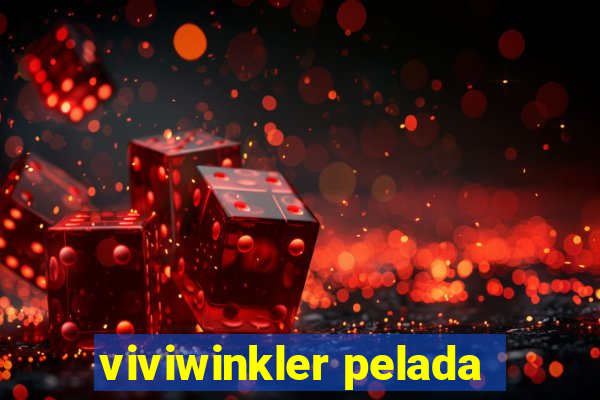 viviwinkler pelada