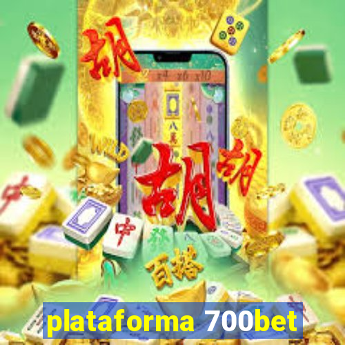 plataforma 700bet