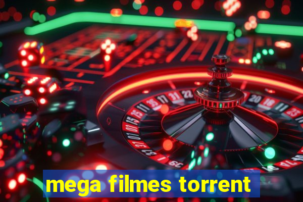 mega filmes torrent