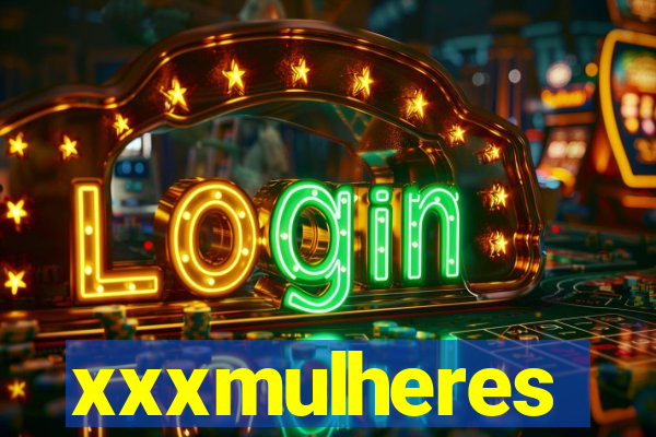 xxxmulheres