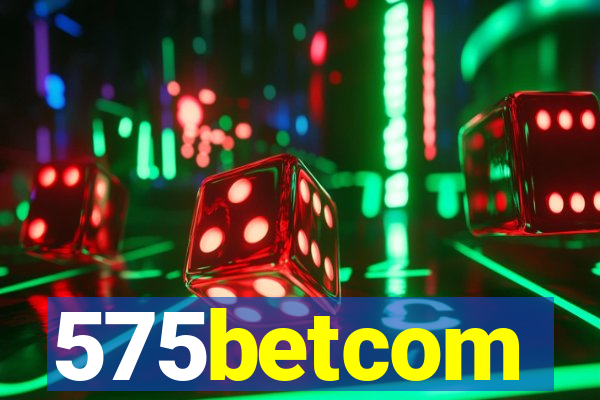 575betcom