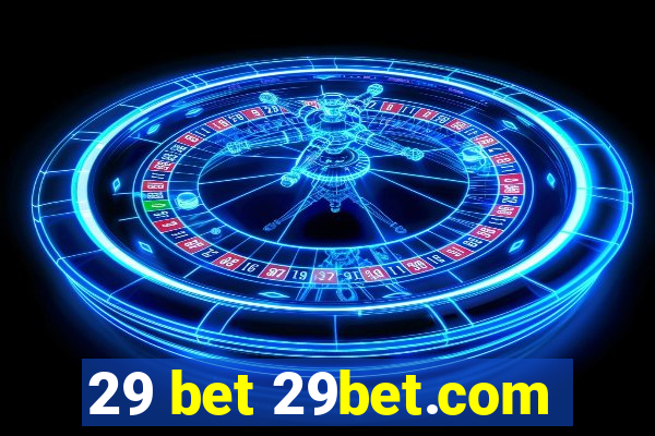 29 bet 29bet.com