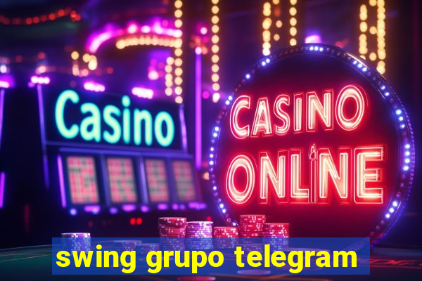 swing grupo telegram