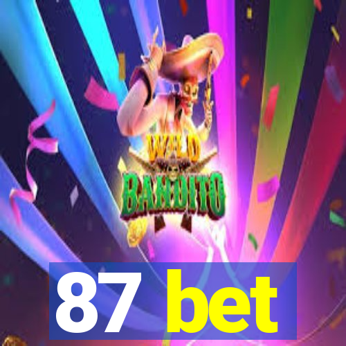 87 bet