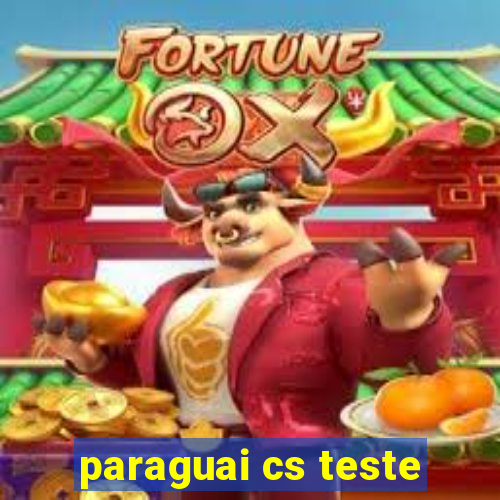 paraguai cs teste