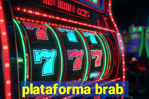 plataforma brab