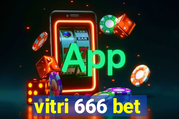 vitri 666 bet