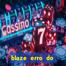 blaze erro do servidor interno