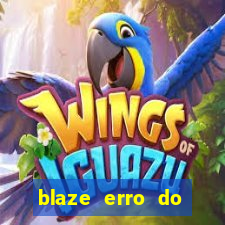 blaze erro do servidor interno