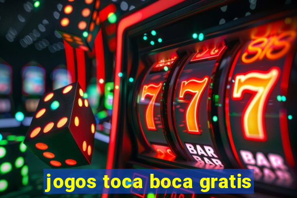 jogos toca boca gratis