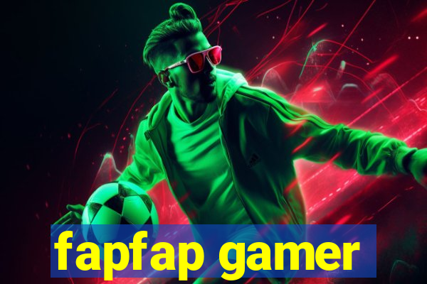 fapfap gamer