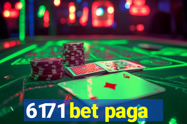 6171 bet paga