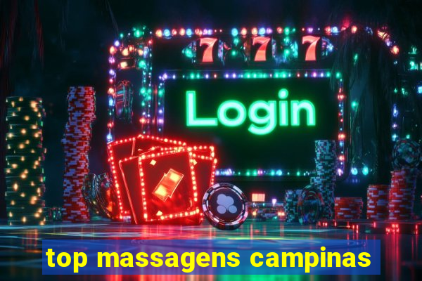 top massagens campinas