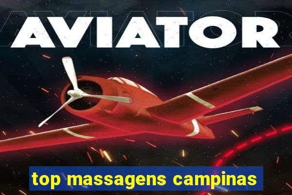 top massagens campinas