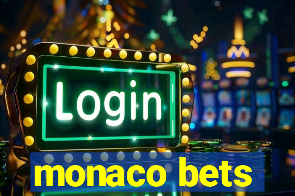 monaco bets