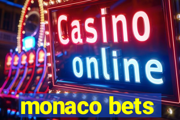 monaco bets