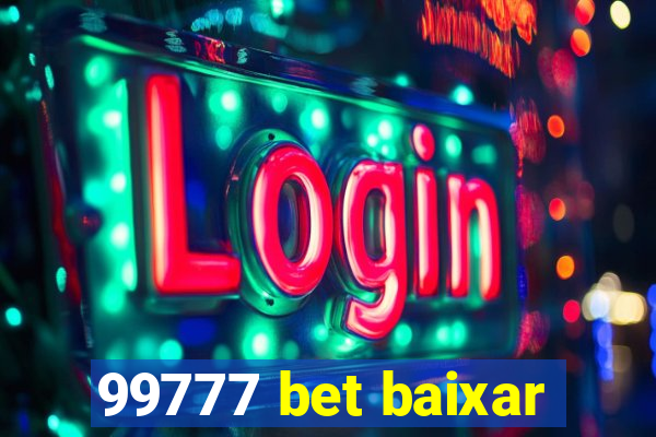 99777 bet baixar