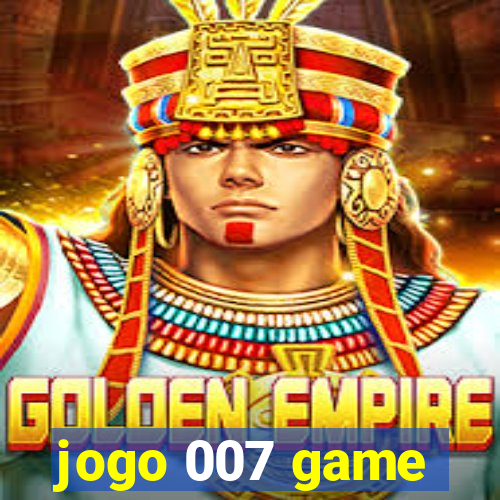 jogo 007 game