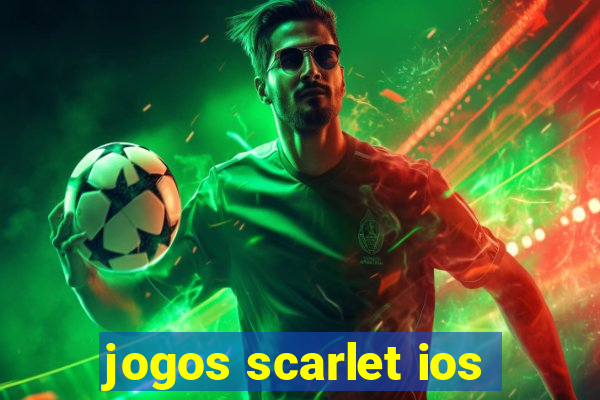 jogos scarlet ios