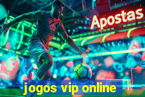 jogos vip online