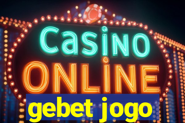 gebet jogo