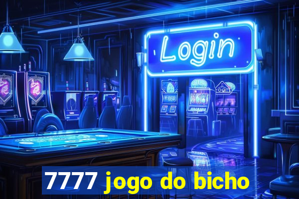 7777 jogo do bicho