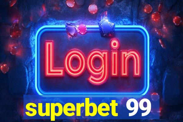 superbet 99