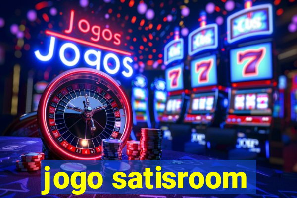 jogo satisroom