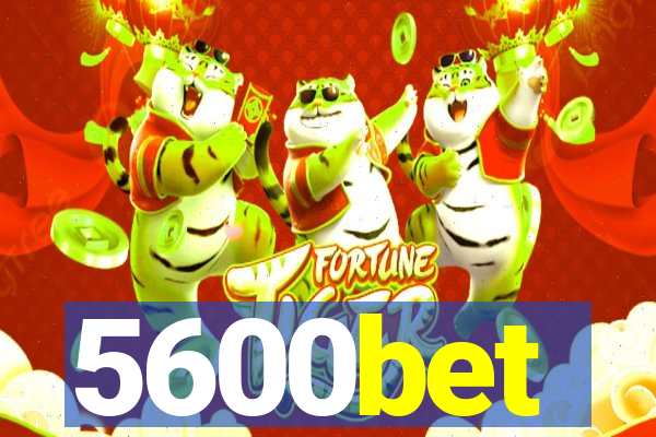 5600bet