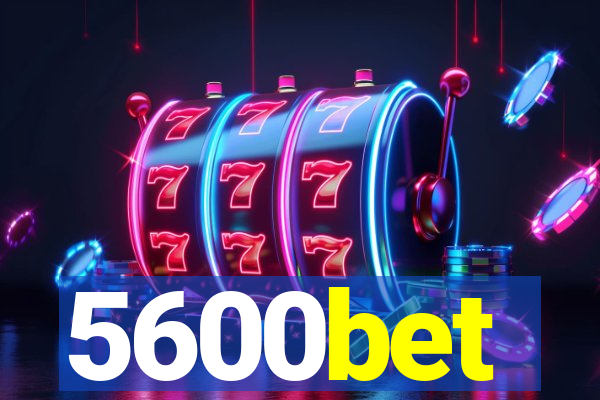 5600bet