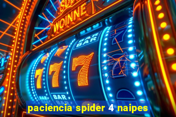 paciencia spider 4 naipes