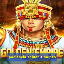 paciencia spider 4 naipes