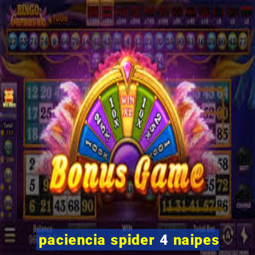 paciencia spider 4 naipes