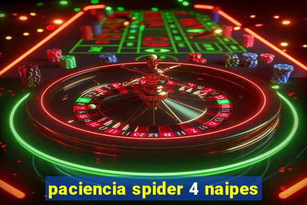 paciencia spider 4 naipes